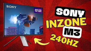 SONY INZONE M3 | The Official 240hz PS5 Gaming Monitor