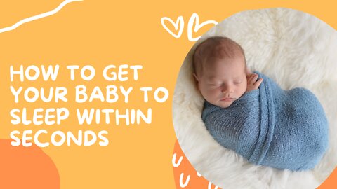 How To Get Your Baby To Sleep Within Seconds | Guaranteed To Work!