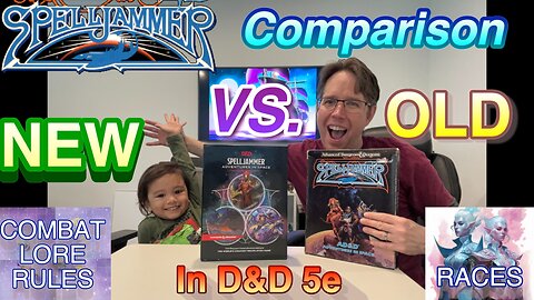 SPELLJAMMER: OLD and NEW - the original 2E vs. the new 5E. A comparison and In-Depth Analysis.