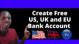 Create free USA,UK and EU Bank Account in 2023// Create a Foreign Bank Account in Nigeria and Africa