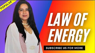 Lesson # 3: Law of Energy
