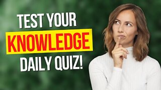 How to get SMARTER Everyday! Knowledge Quiz @82