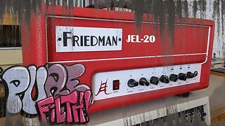 Friedman JEL-20 demo: Channel 2 Pure Filth!