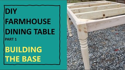 DIY FARMHOUSE DINING TABLE - PART 1 BUILDING THE BASE