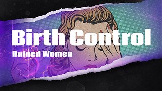 Birth Control Exploded Depression In Women - Fri, Aug. 11 Live Stream