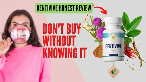 Dentivive Supplement Review - Dentivive Review - Dentivive Supplement - Dentivive Works?