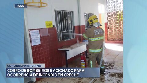 Coronel Fabriciano: Corpo de bombeiros é acionado para ocorrência de incêndio em creche