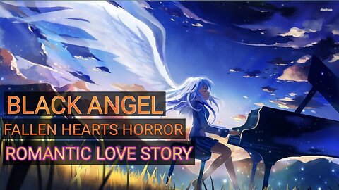 Black Angel Horror Romantic Love Story Novel Books Story Episode 3
