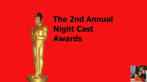 The 2nd Annual Night Cast Awards and Ethan's Cold Take On Hassan v Two Mad