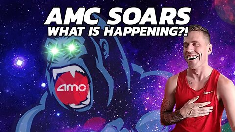 AMC SOARING! 🚀 WHAT IS **** HAPPENING?!