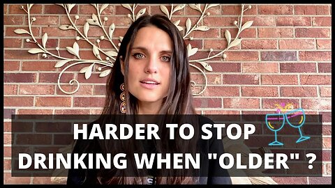 stop drinking after years (does age matter?)