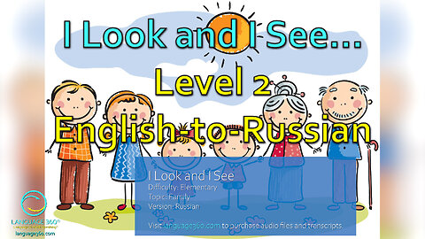 I Look and I See...: Level 2 - English-to-Russian