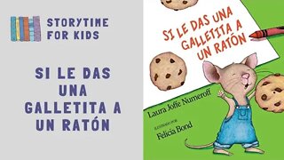 🐭 Si Le Das Una Galletita A Un Ratón | Laura Numeroff | Felicia Bond @Storytime for Kids