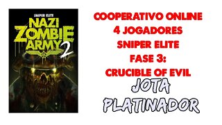 Sniper Elite Nazi Zombie Army 2 - Fase 3 - Cooperativo de 4 pessoas com Jota Platinador