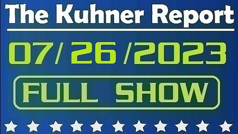 The Kuhner Report 07/26/2023 [FULL SHOW] Medical mafia is expanding the list of vaccinations for children without parental consent and exemptions