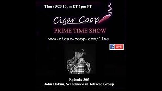 Prime Time Episode 305: John Hakim, Scandinavian Tobacco Group