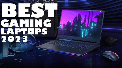 Top Ten Gaming Laptops 2023