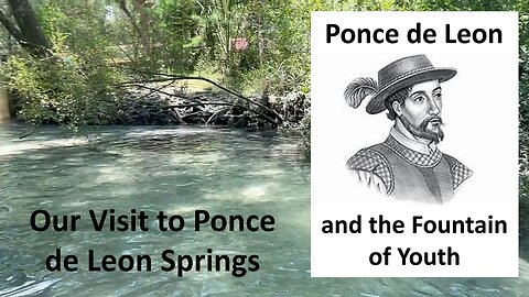 Ponce de Leon Springs and the Fountain of Youth