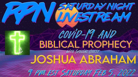 The 4th Industrial Revolution, CV-19 & Biblical Prophecy on Saturday Night Livestream