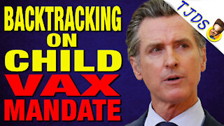 Gavin Newsom Backtracks on Child Vax Mandate