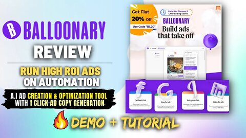 Balloonary Review, Demo + Tutorial | A.i AD Management Tool with A.i Copywriter