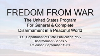 Freedom From War: US State Dept Publication 7277 - Sept. 1961