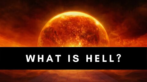 What is Hell?