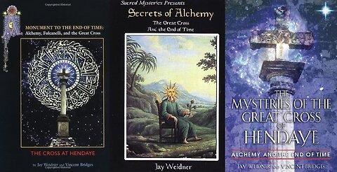 Secrets of Alchemy - The Great Cross and the End of Time - Jay Weidner