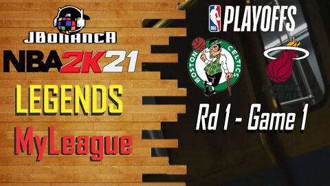#NBA2K21 - Celtics vs Heat - Playoffs Rd 1 Game 1 - Legends MyLeague