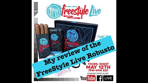 My review of the FreeStyle Live Mystery cigar for May 12th 2022 event