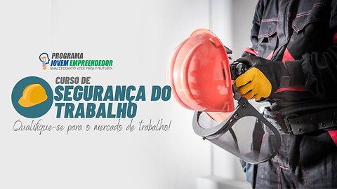 Mostrando o Curso Todo Online Auxiliar de Segurança do Trabalho Portal Jovem Empreendedor por dentro