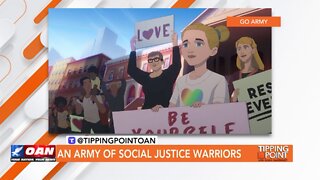 Tipping Point - An Army of Social Justice Warriors