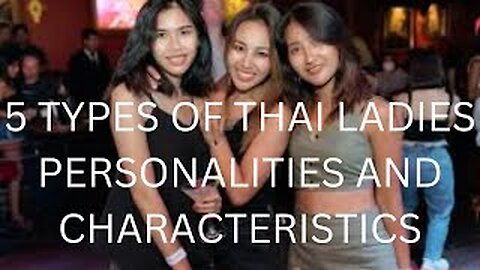 5 TYPES OF THAI LADIES