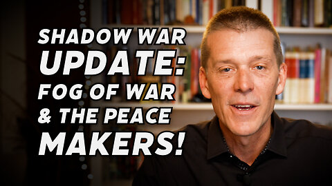 SHADOW WAR UPDATE: WAR DISTRACTIONS & THE PEACE MAKERS STEPPING FORTH! THE PEOPLE VS. THE DS!