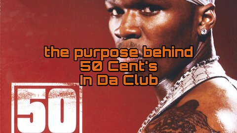 Find Out the Meaning Behind 50 Cent's 'In Da Club' Video!