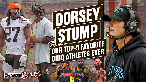 Dorsey, Stump and Our Top-5 Ohio Athletes of All-Time | Cleveland Browns Podcast 2024