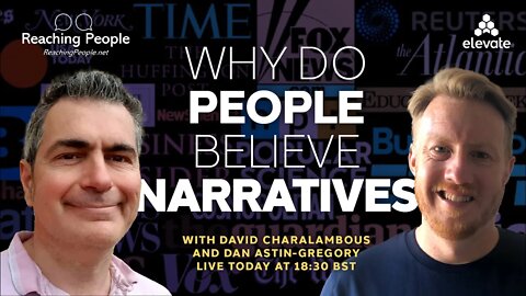 David Charalambous: Why do people believe narratives?