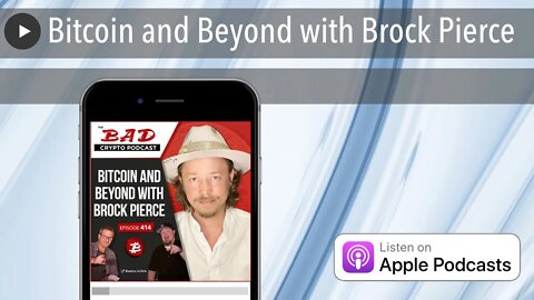 Bitcoin and Beyond with Brock Pierce