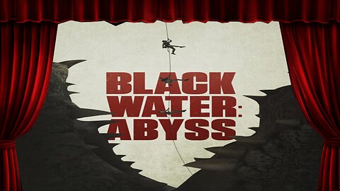 Black Water Abyss - Film Review: Another Reason To Avoid Australia