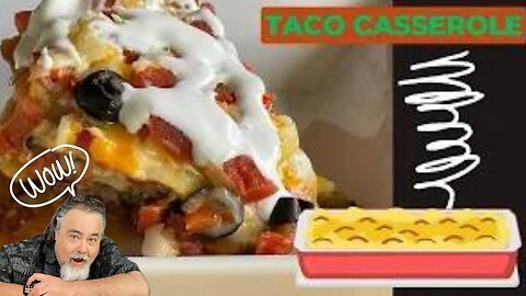 Taco Tuesday Casserole: Lets Make Taco Tuesday a National Holiday