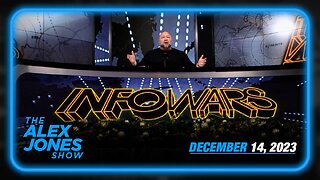 The Alex Jones Show THURSDAY FULL SHOW 12/14/23