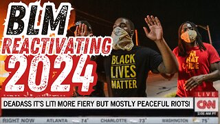 BLM Is Reactivating For 2024 Election! CBDC Totalitarian Coding EXPOSED!