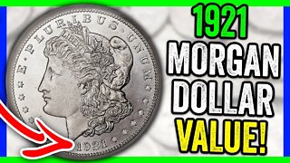 HOW MUCH IS A 1921 MORGAN SILVER DOLLAR WORTH? SILVER DOLLAR COINS WORTH MONEY