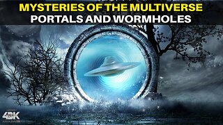 Mysteries of the Multiverse: Profound Natural Phenomena! | A 4bidden Knowledge TV Original Series