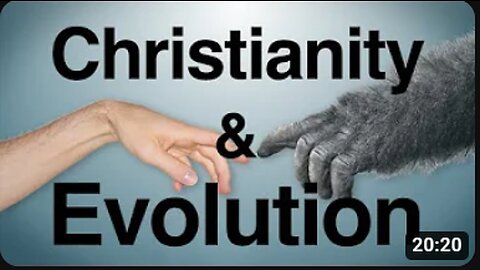 Can you be a Christian and Believe in Evolution