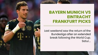 Bayern Munich vs Eintracht Frankfurt Picks and Predictions: Musiala Has the World at His Feet