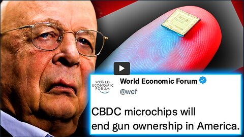WEF Launches 'Mark of the Beast' CBDC Microchip To 'End Gun Ownership in America'