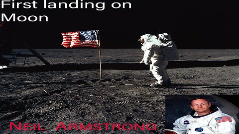 First Landing on the Moon (Apollo 11)