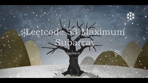 Leetcode 53 Maximum Subarray