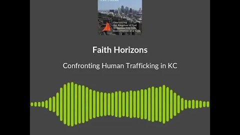 14 Relentless Pursuit: Confronting Human Trafficking in Kansas City
